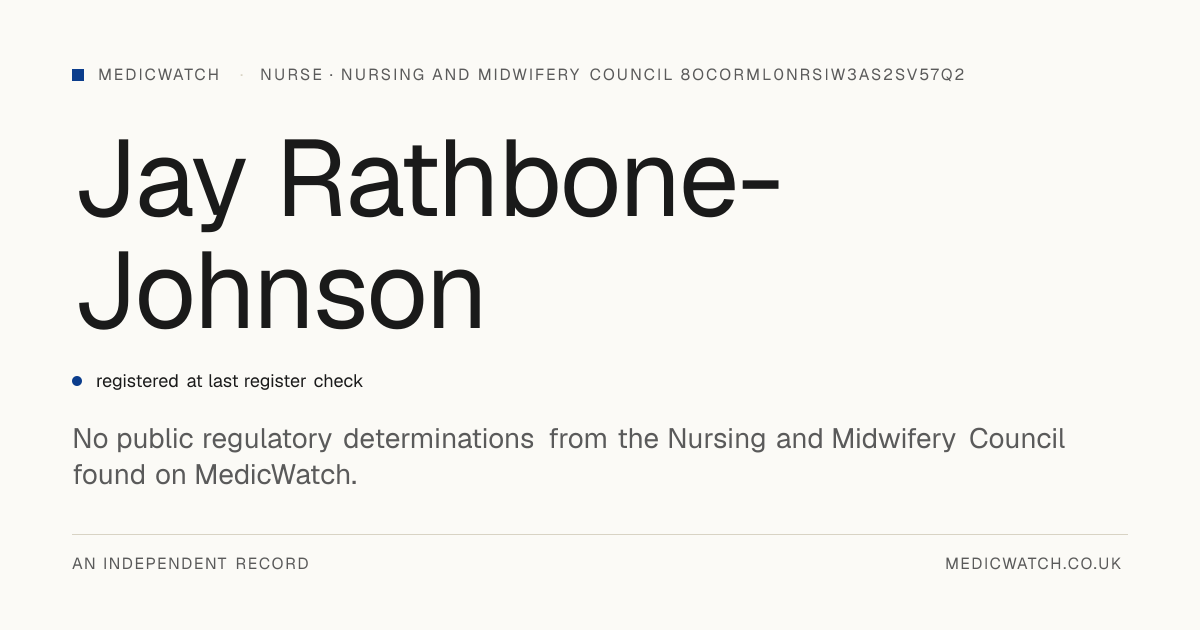 Jay Rathbone-Johnson | Nursing and Midwifery Council ...